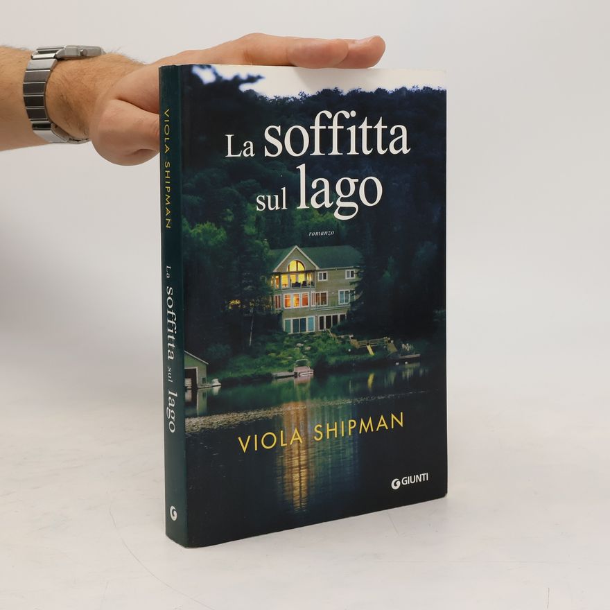 Viola Shipman La soffitta sul lago