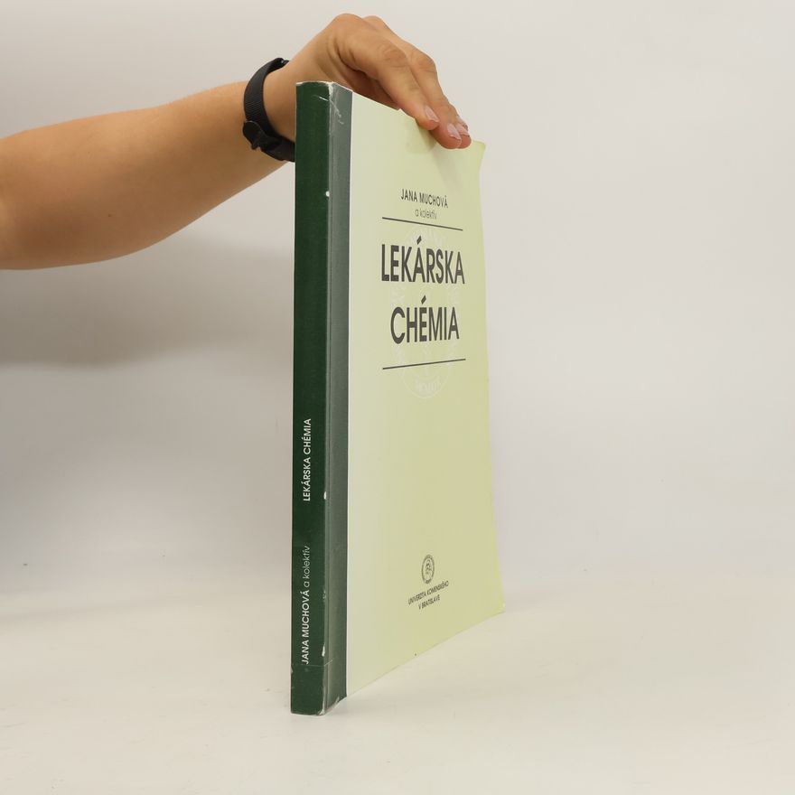Jana Muchová Lekárska chémia