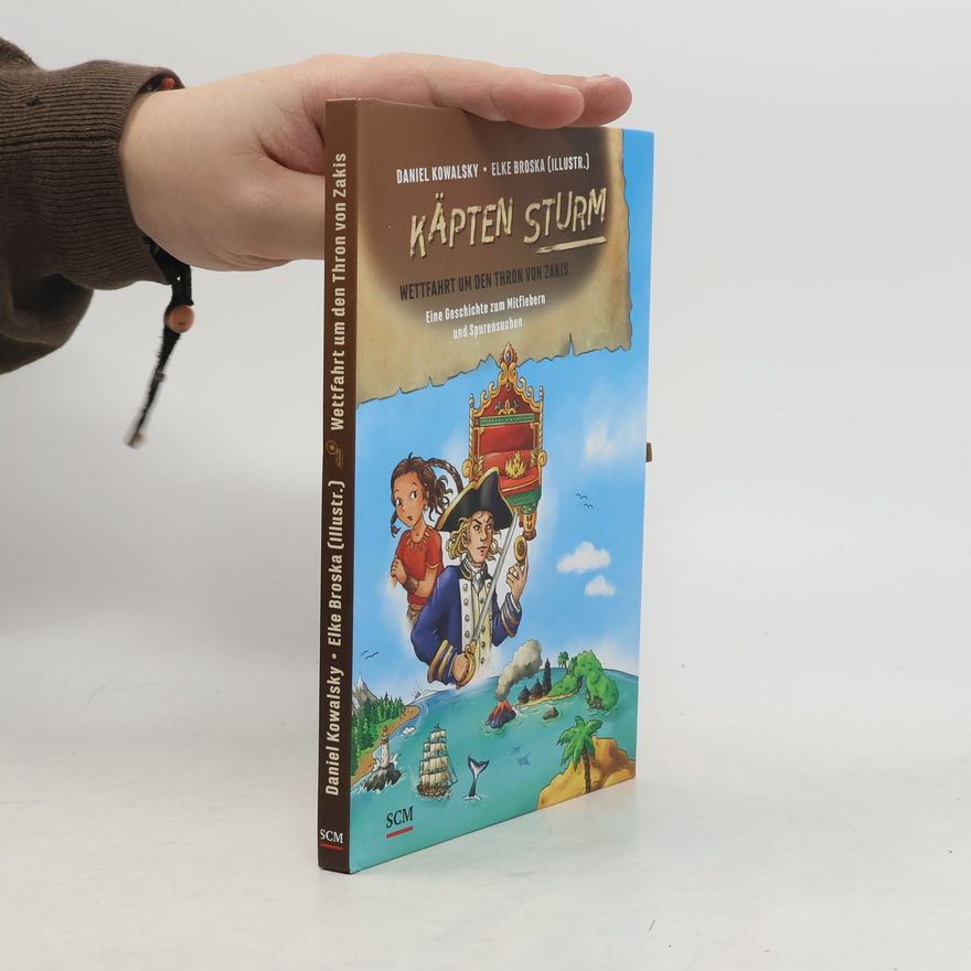 Daniel Kowalsky Käpten Sturm - Wettfahrt um den Thron von Zakis