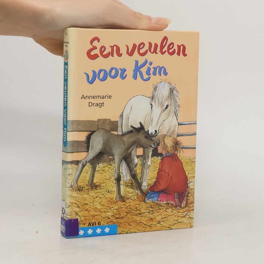 annemarie dragt Een veulen voor Kim