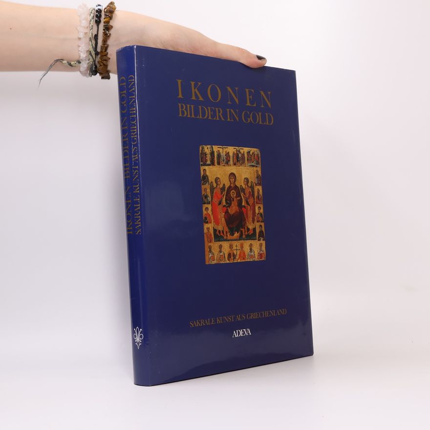 Kunsthalle Krems (KremsStein) Ikonen : Bilder in Gold : sakrale Kunst aus Griechenland