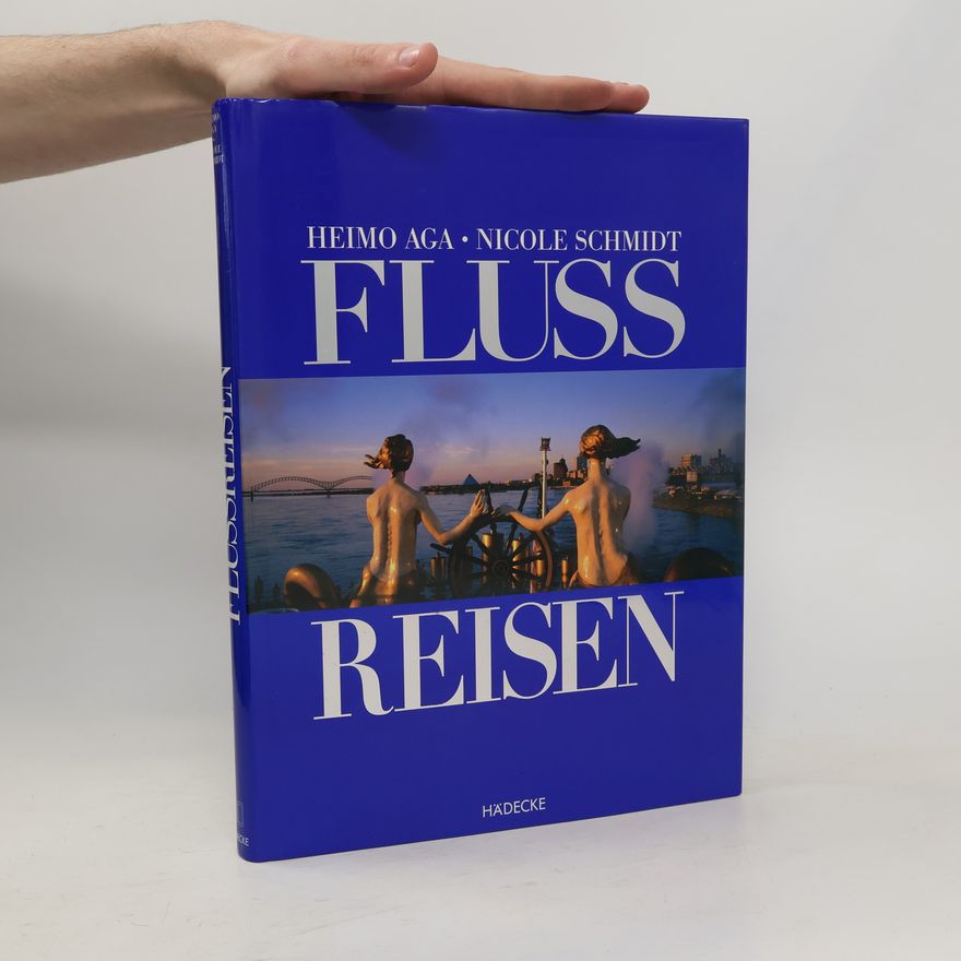 Heimo Aga Fluss-Reisen