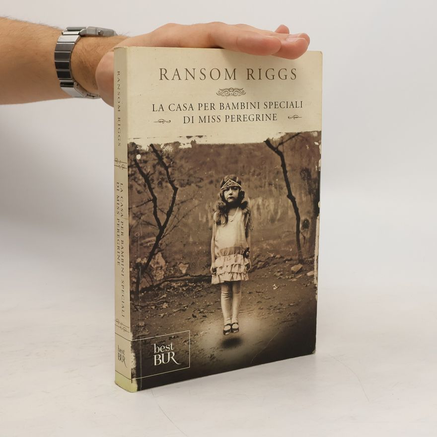 Ransom Riggs La casa per bambini speciali di Miss Peregrine