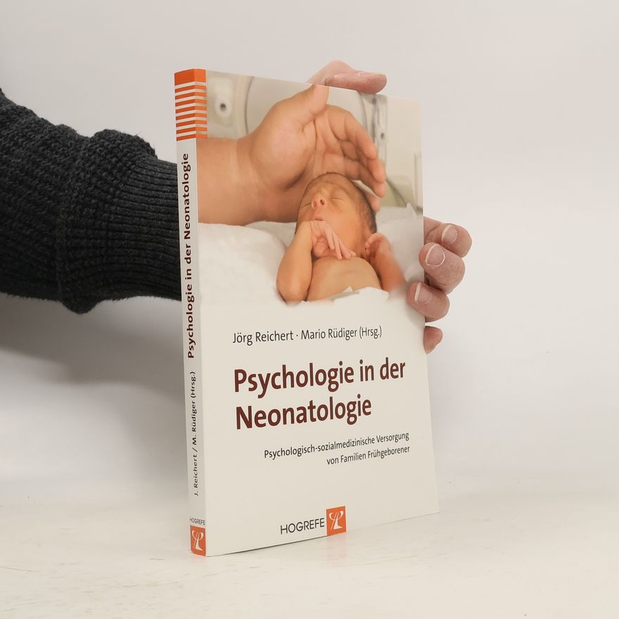 Jörg Reichert Psychologie in der Neonatologie