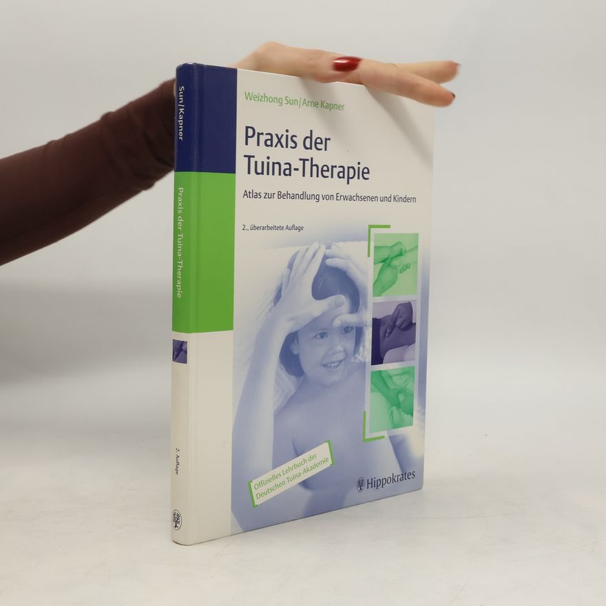 Weizhong Sun Praxis der Tuina-Therapie