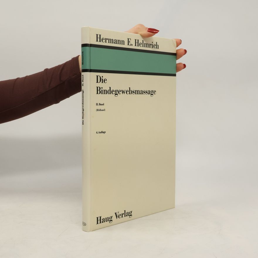 Hermann E. Helmrich Die Bindegewebsmassage. Band II.