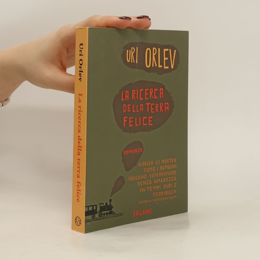 Uri Orlev La ricerca della terra felice
