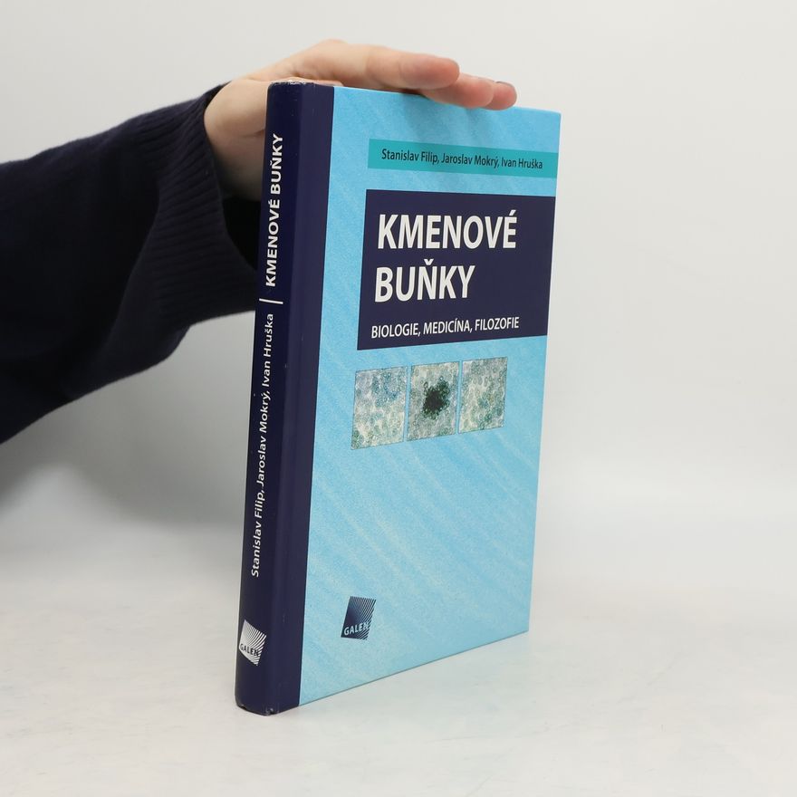 Autores varios Kmenové buňky : biologie, medicína, filozofie