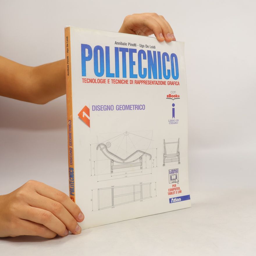 Ugo de Leidi Politecnico 1. Tecnologie e tecniche di rappresentazione Grafica