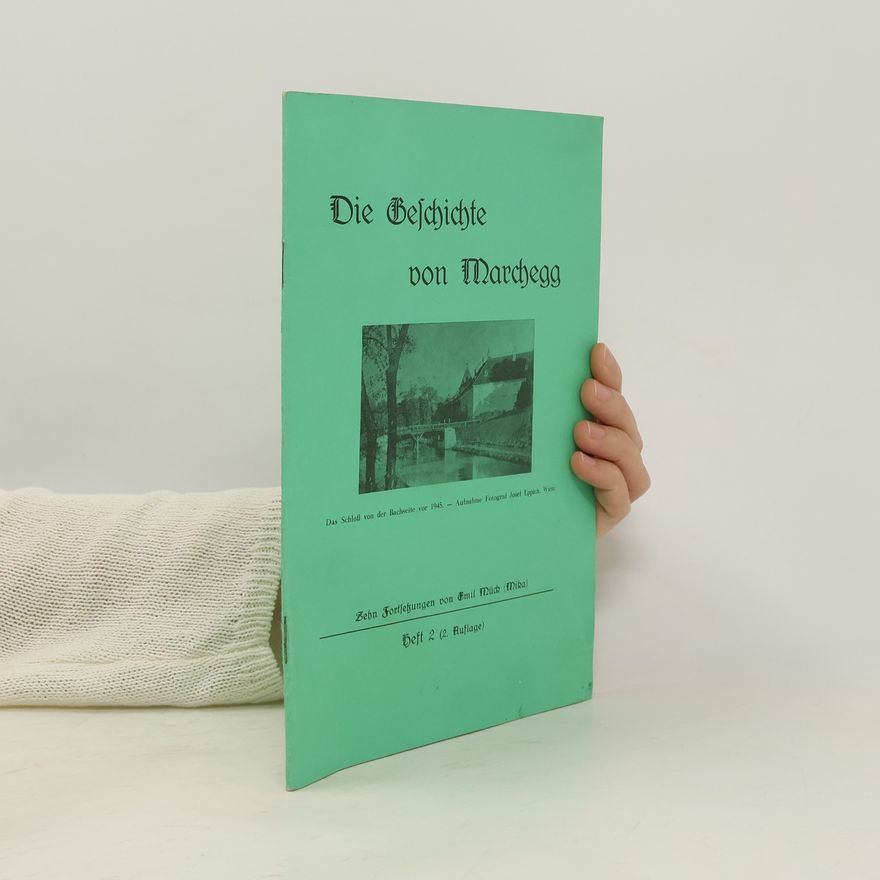 Autorenkollektiv Die Geschichte von Marchegg 2