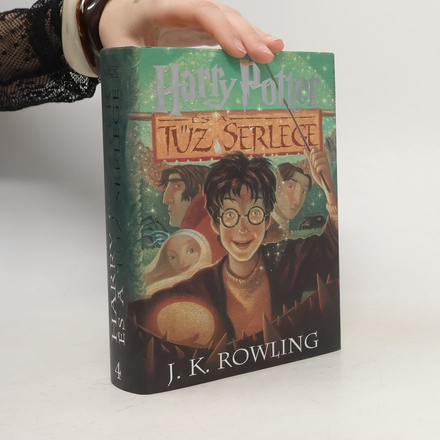 Joanne K. Rowling Harry Potter 4. És a Tűz Serlege