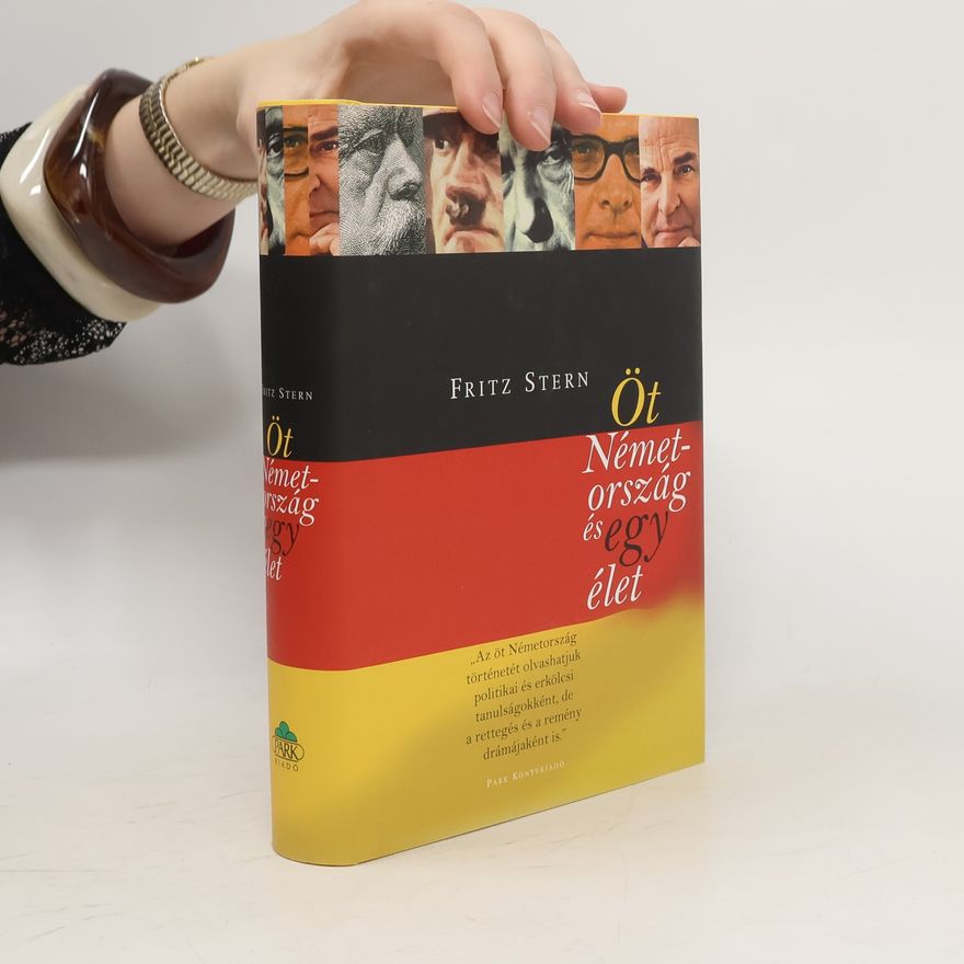 Fritz Stern Öt Németország és egy élet