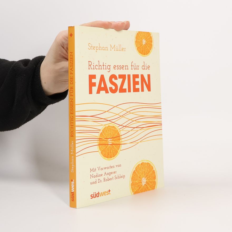 Stephan Müller Richtig essen für die Faszien