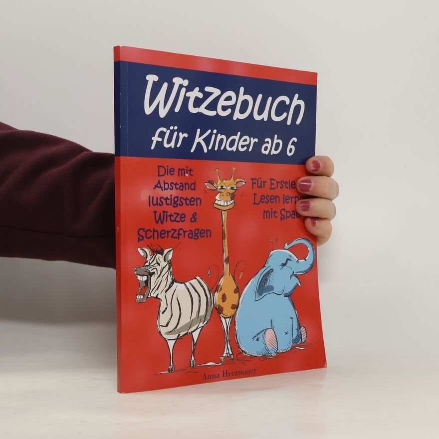 Anna Herzmaier Witzebuch Für Kinder Ab 6