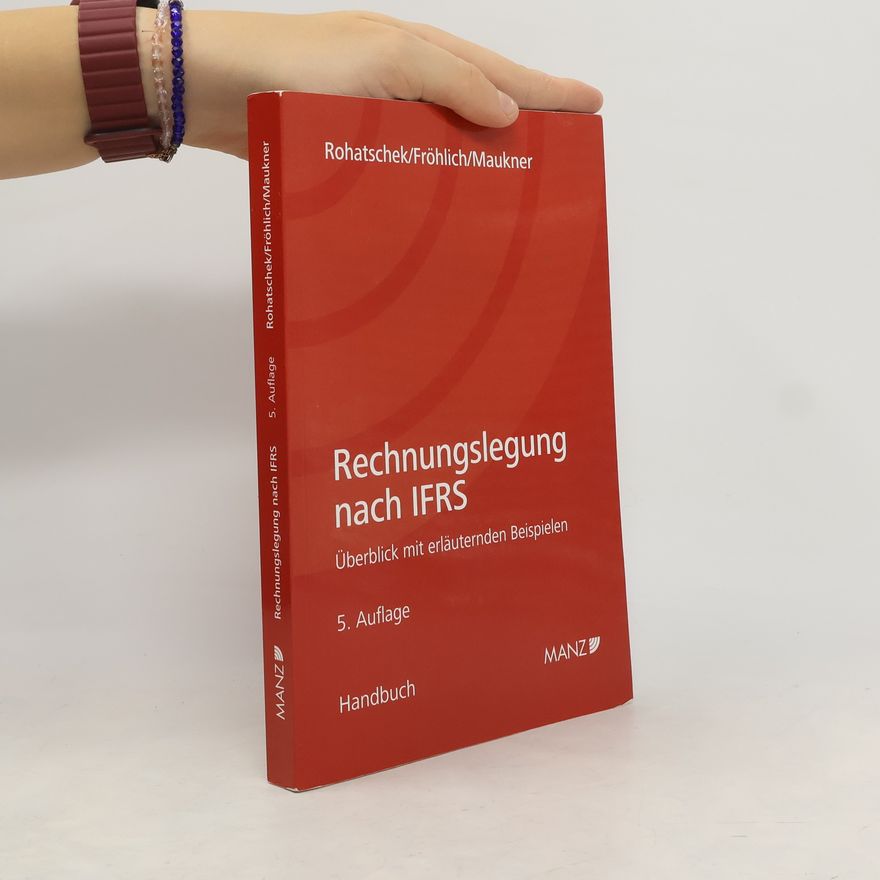 Roman Rohatschek Rechnungslegung nach International Financial Reporting Standards