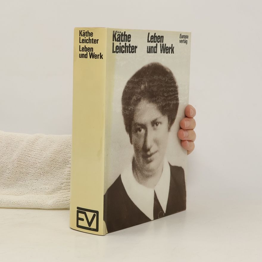 Käthe Leichter Leben und Werk
