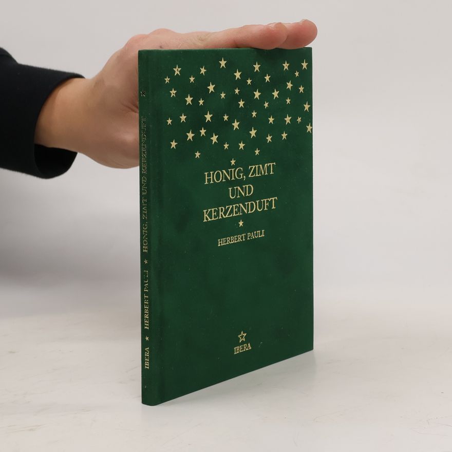 Herbert Pauli Honig, Zimt und Kerzenduft