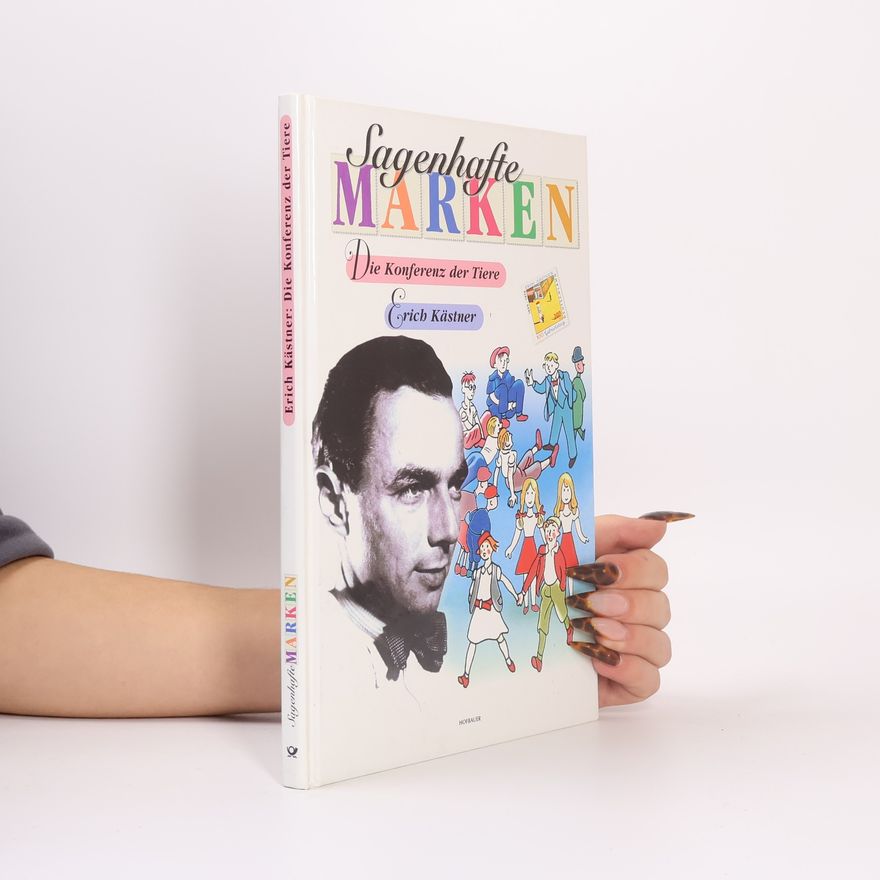 Erich Kästner Sagenhafte Marken