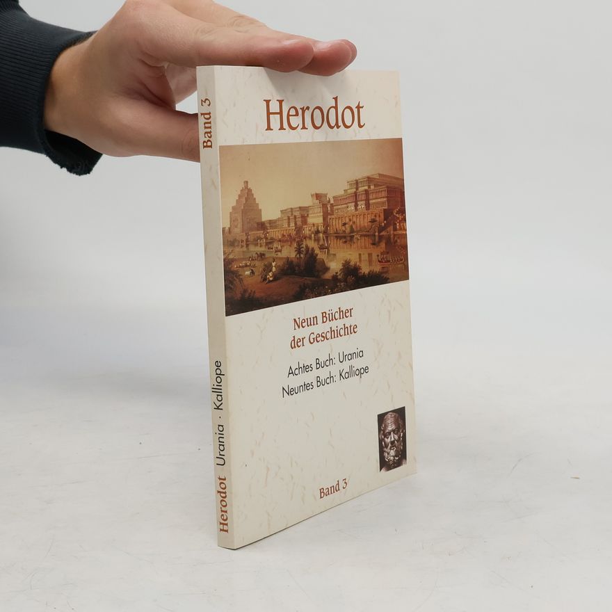Herodot Herodot. Neun Bücher der Geschichte. Band 3
