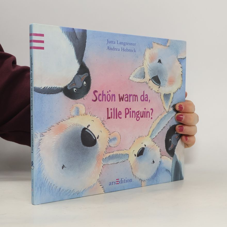 Andrea Hebrock Schön warm da, Lille Pinguin?