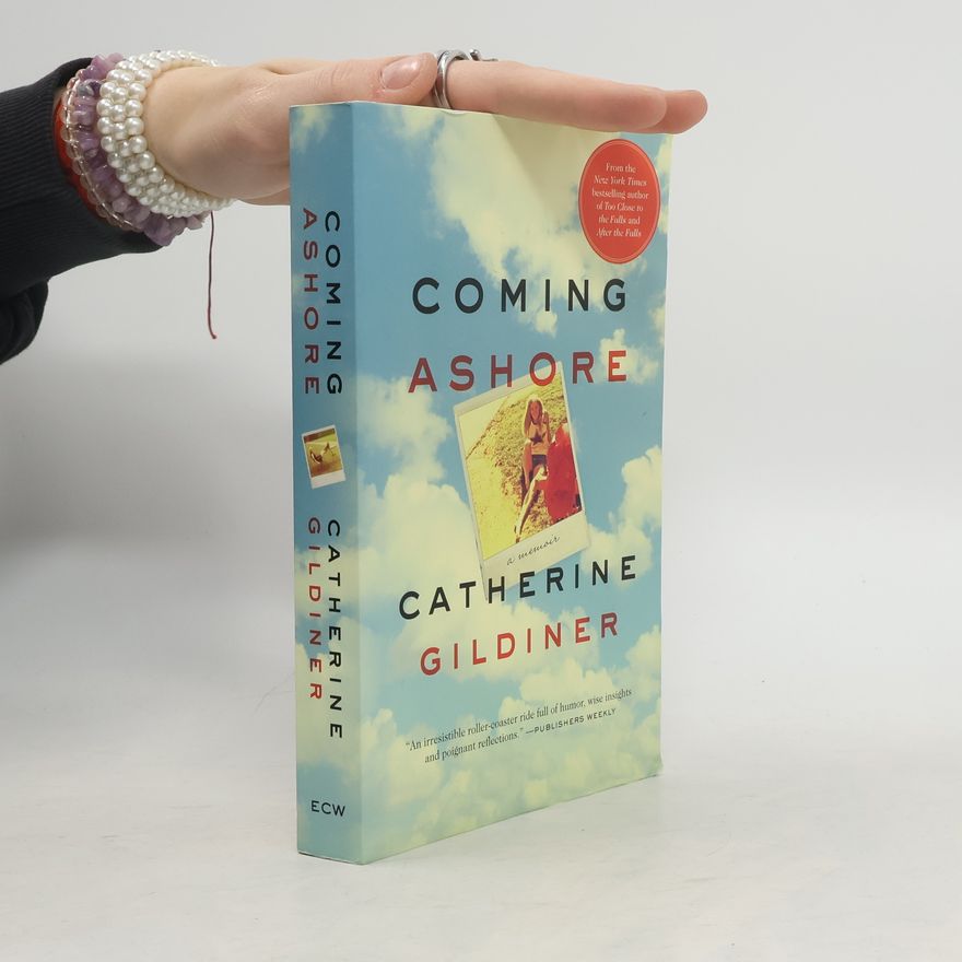 Catherine Gildiner Coming Ashore
