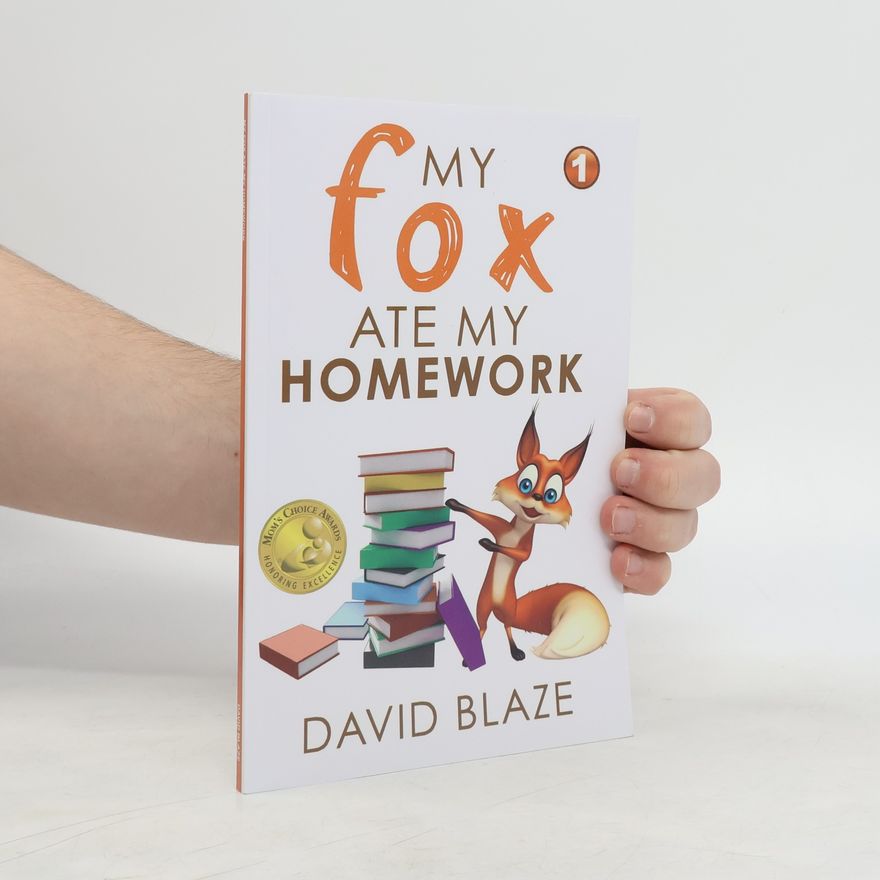 David Blaze My Fox Ate My Homework