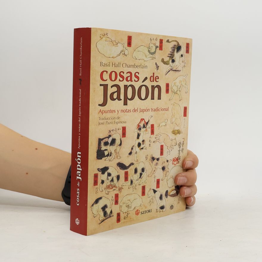 Basil Hall Chamberlain Cosas de Japón: Apuntes y notas del Japón tradicional