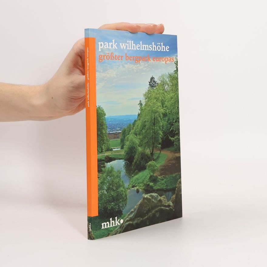 Siegfried Hoß Park Wilhelmshöhe - größter Bergpark Europas