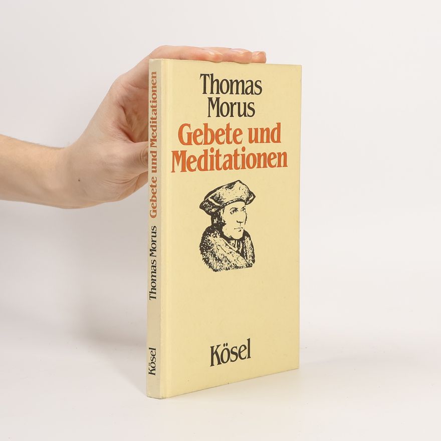 Thomas More Gebete und Meditationen