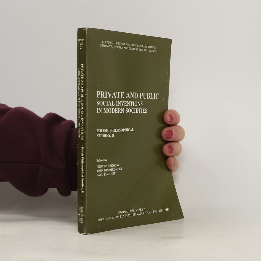 Various authors Private and Public Social Inventions in Modern Societies