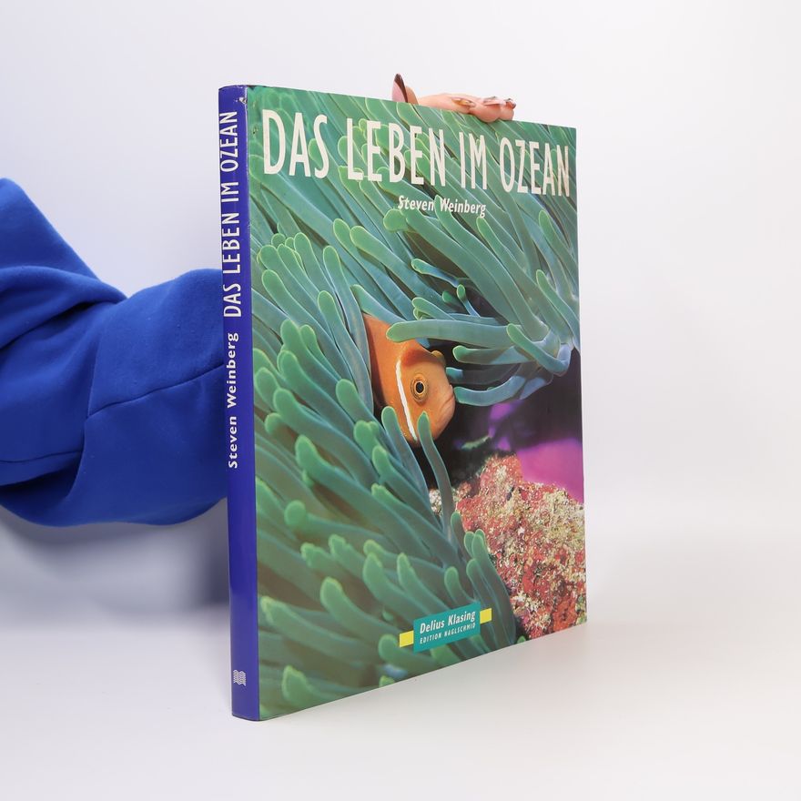 Steven Weinberg Das Leben im Ozean