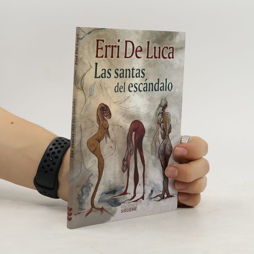 Erri De Luca Las santas del escándalo
