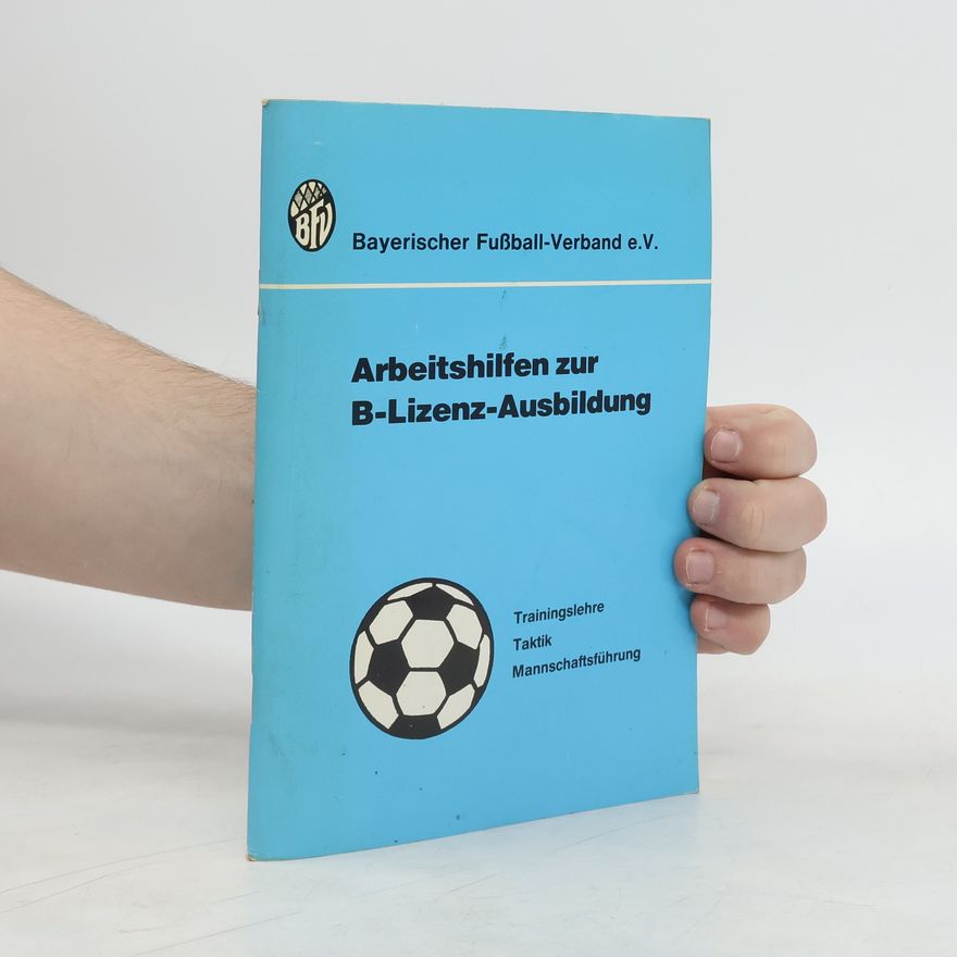 Kolektív autorov Arbeitshilfen zur B-Lizenz-Ausbildung
