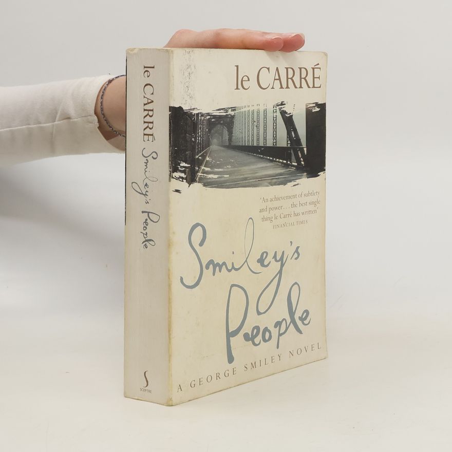 John le Carré Smiley's People. Smileys Leute oder Agent in eigener Sache, englische Ausgabe