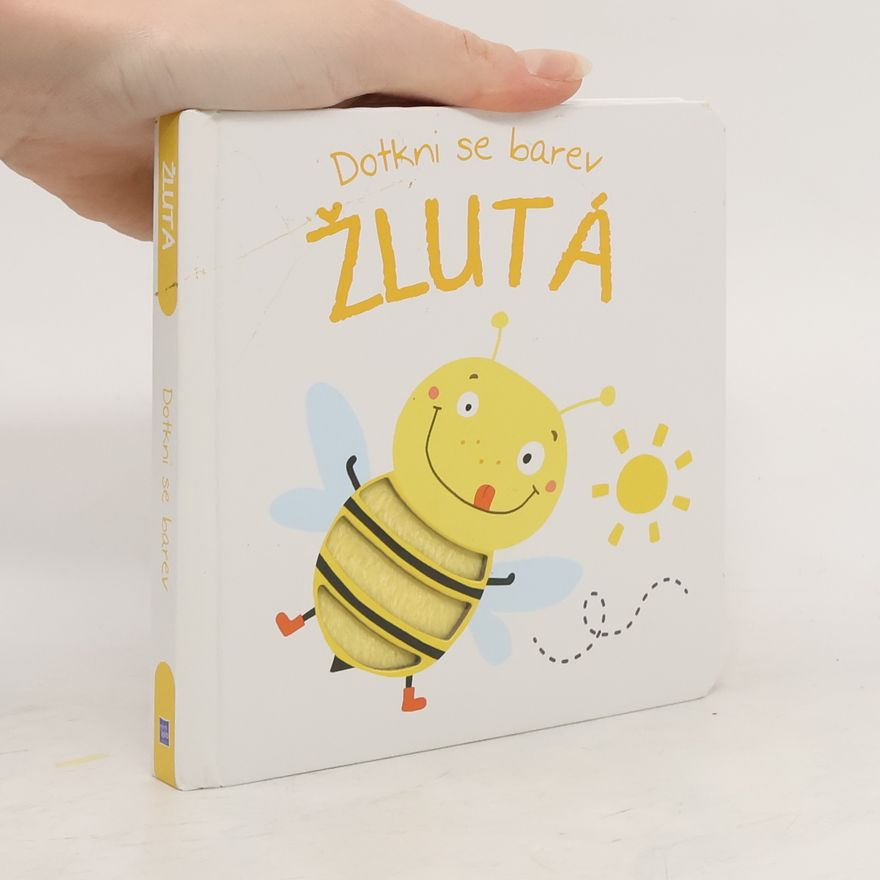 Kolektiv autorů Dotkni se barev Žlutá