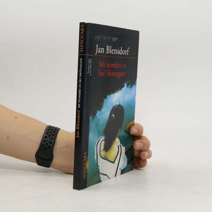 Jan Blensdorf My name is Sei Shōnagon