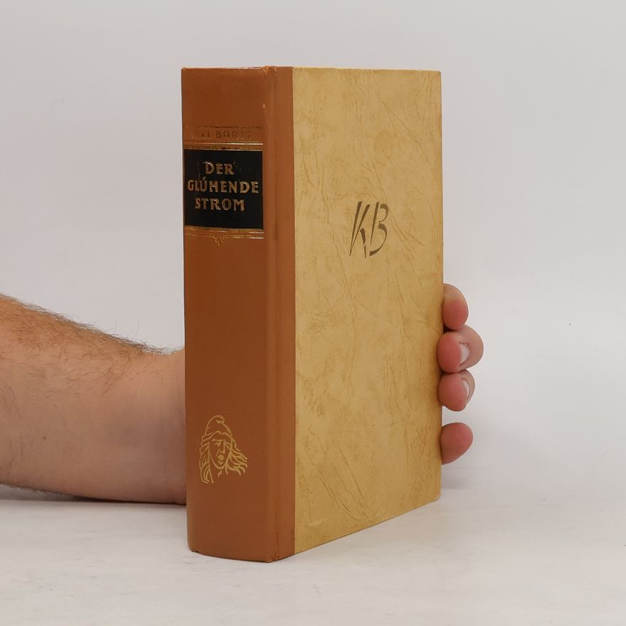 Karl Bartz Der glühende Strom