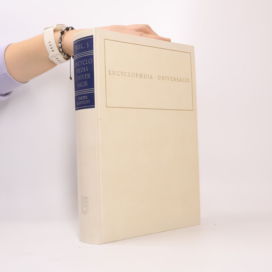 Autorenkollektiv Encyclopædia Universalis 5. Cortes-Élasticité