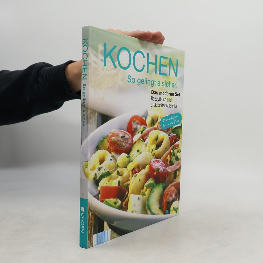 Autorenkollektiv Kochen. So gelingt’s sicher!