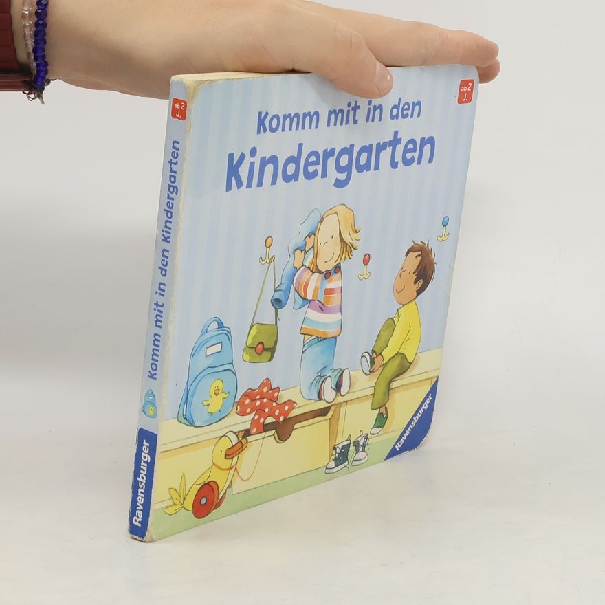 Catharina Westphal Komm mit in den Kindergarten