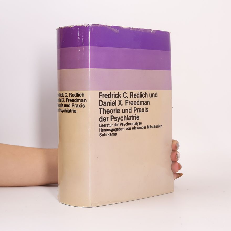 Various authors Theorie und Praxis der Psychiatrie