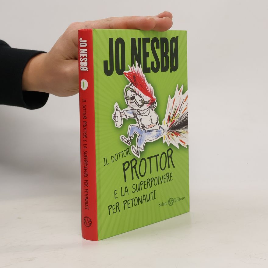 Jo Nesbø Il dottor Prottor e la superpolvere per petonauti