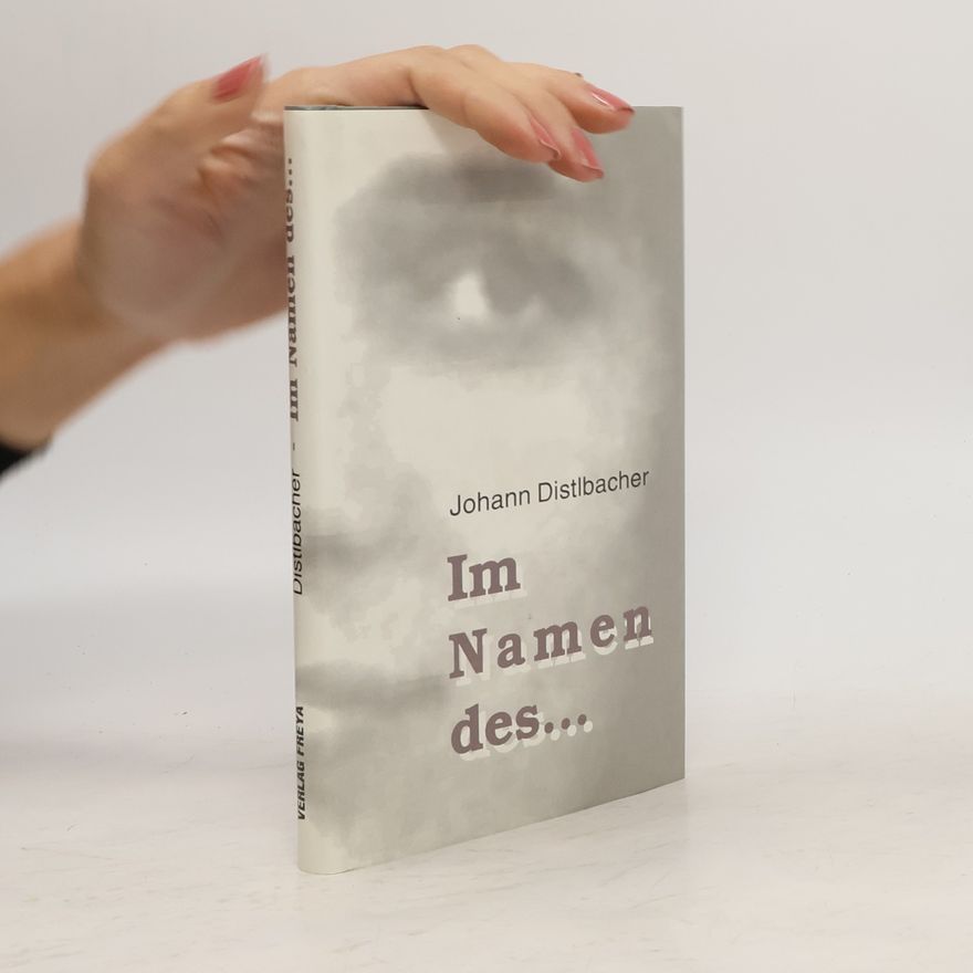 Johann Distilbacher Im Namen des...