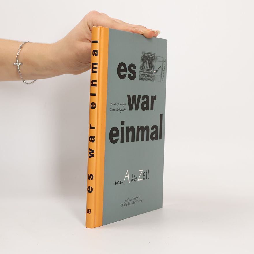 Renate Habinger Es war einmal