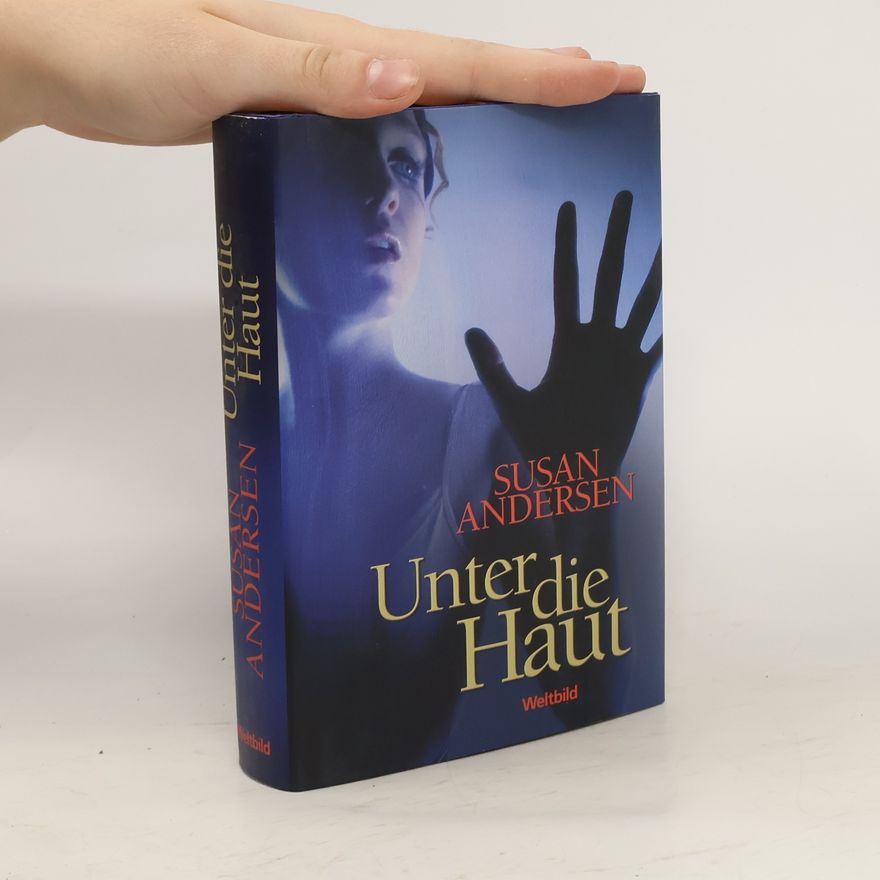 Susan Andersen Unter die Haut