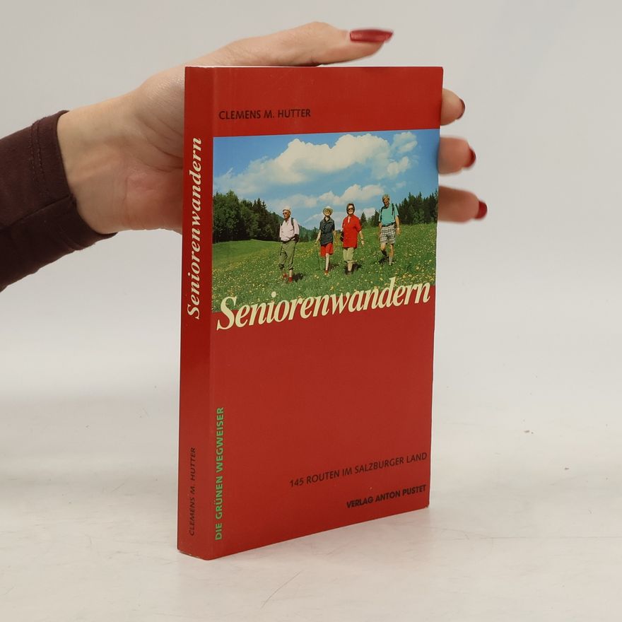 Clemens M. Hutter Seniorenwandern