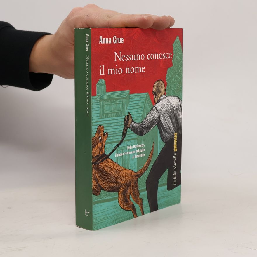 Anna Grue Nessuno conosce il mio nome