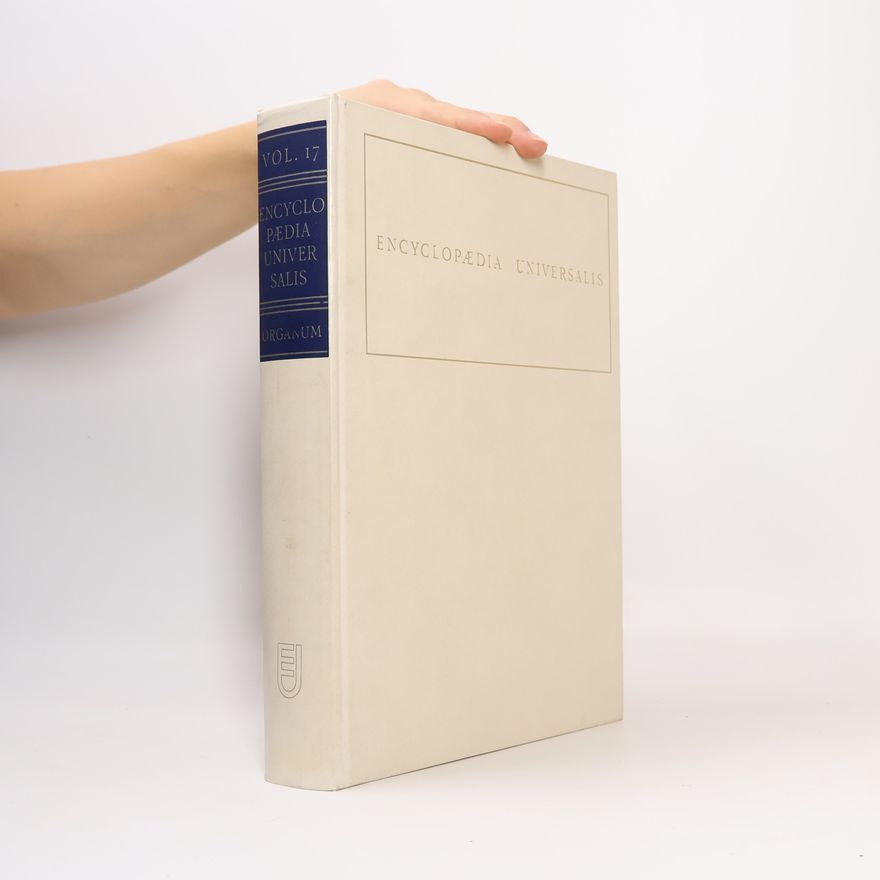 Kolektiv autorů Encyclopaedia Universalis 17. Organum