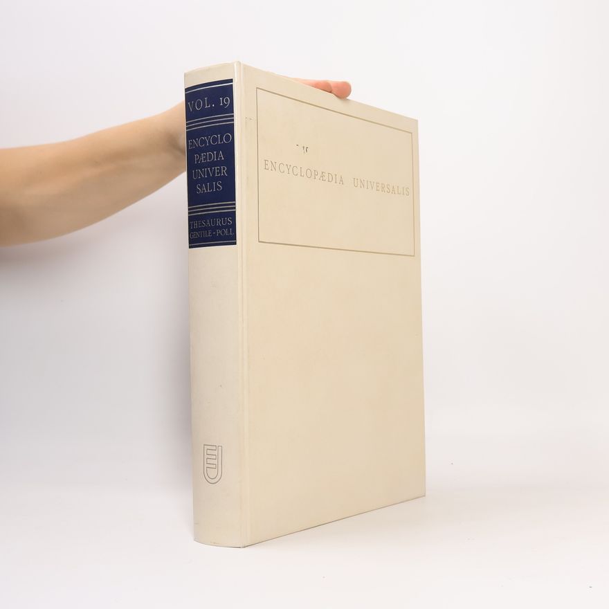 Kolektiv autorů Encyclopædia Universalis 19. Thesaurus Gentile-Poll