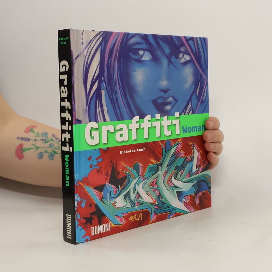 Nicholas Ganz Graffiti woman